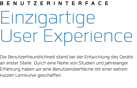 benutzerinterface Einzigartige User Experience Die Benutzerfreundlichkeit stand bei der Entwicklung des Ger ts an ers...