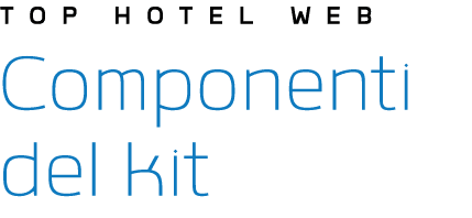 top hotel web Componenti del kit