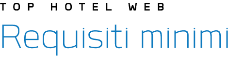 top hotel web Requisiti minimi 